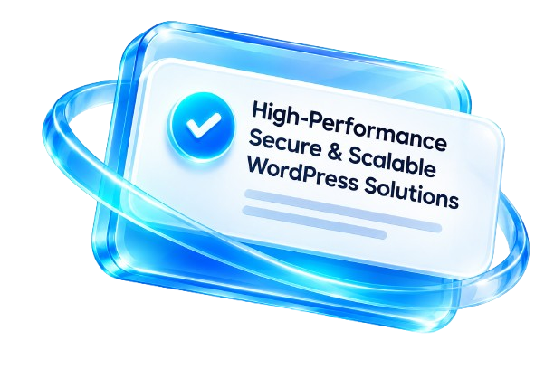 High-Performance, Secure & Scalable WordPress Solutions